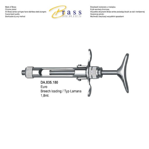 [DA.835.180] Brass Series Syringe non aspirating breech loading T-handle 1.8ml. Metric